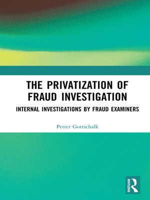 cover image of The Privatization of Fraud Investigation
